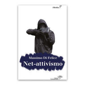 Editoria, presentazione del libro &quot;Net-Attivismo&quot; di Massimo Di Felice