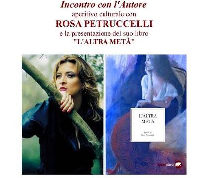 Una sera c’incontrammo, presentazione del libro L’altra Metà di Rosa Petruccelli