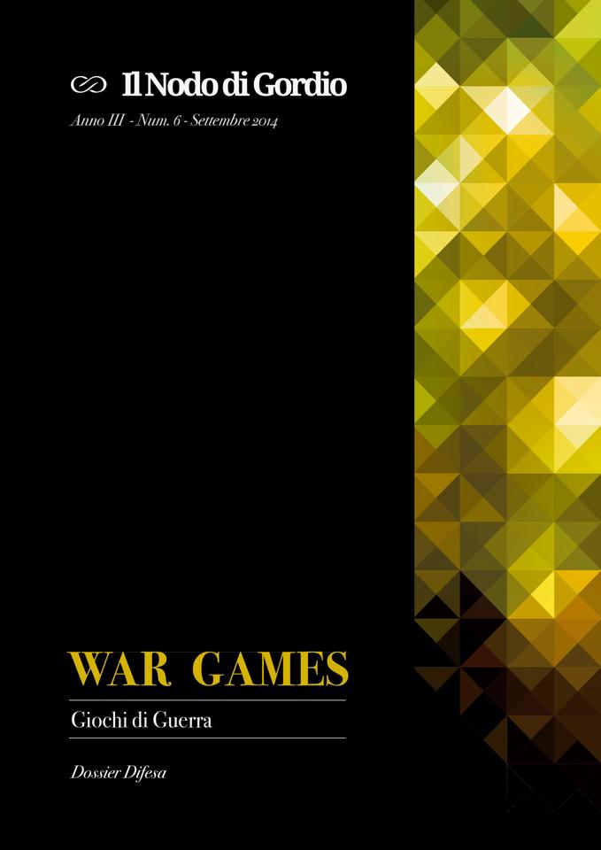 “War Games”, uscito il nuovo numero de “Il Nodo di Gordio”