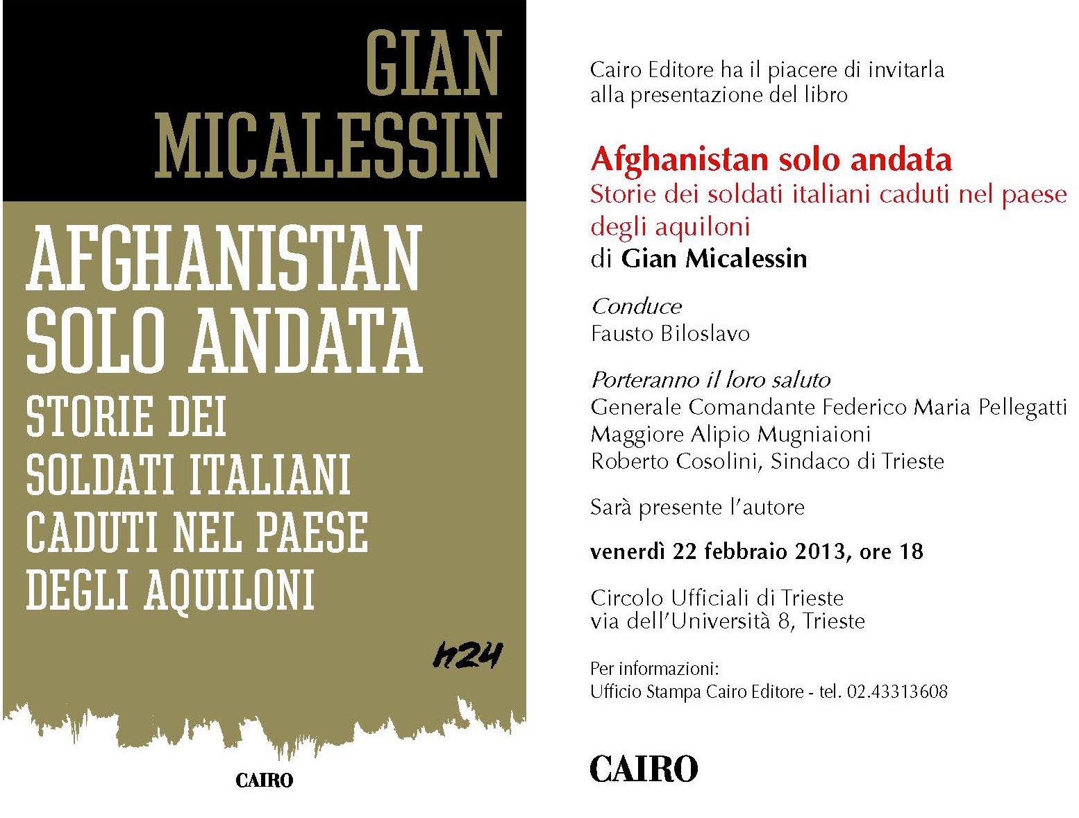 Libri. Oggi a Trieste la presentazione di «Afghanistan solo andata» scritto dal reporter di guerra Gian Micalessin