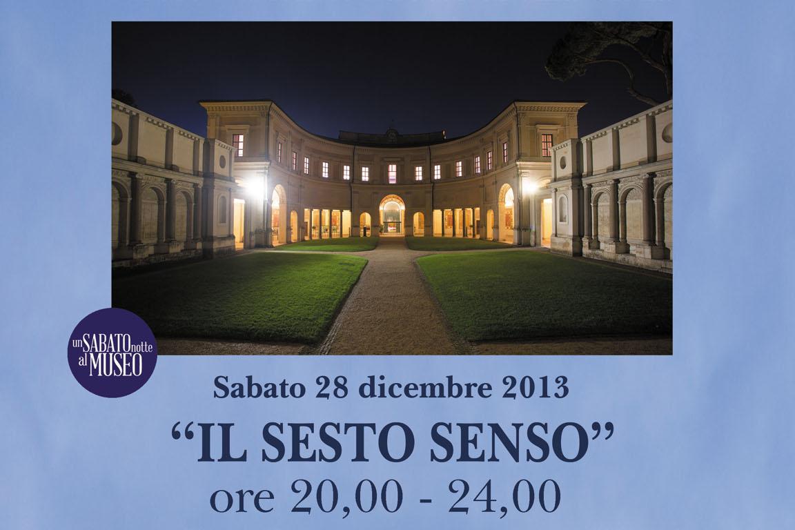 Museo Nazionale Etrusco di Villa Giulia,  I cinque sensi + 1: il “Sesto Senso”,  28 dicembre 2013