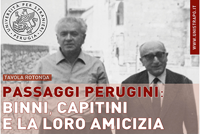 Aldo Capitini e Walter Binni: l’amicizia tra due grandi perugini del Novecento in una tavola rotonda all’Università per Stranieri