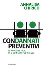Il carcere italiano tra condannati preventivi e dignità negata