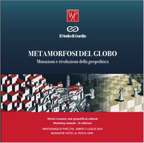 Seminario, “Metamorfosi del Globo, mutazioni e rivoluzioni della geopolitica”