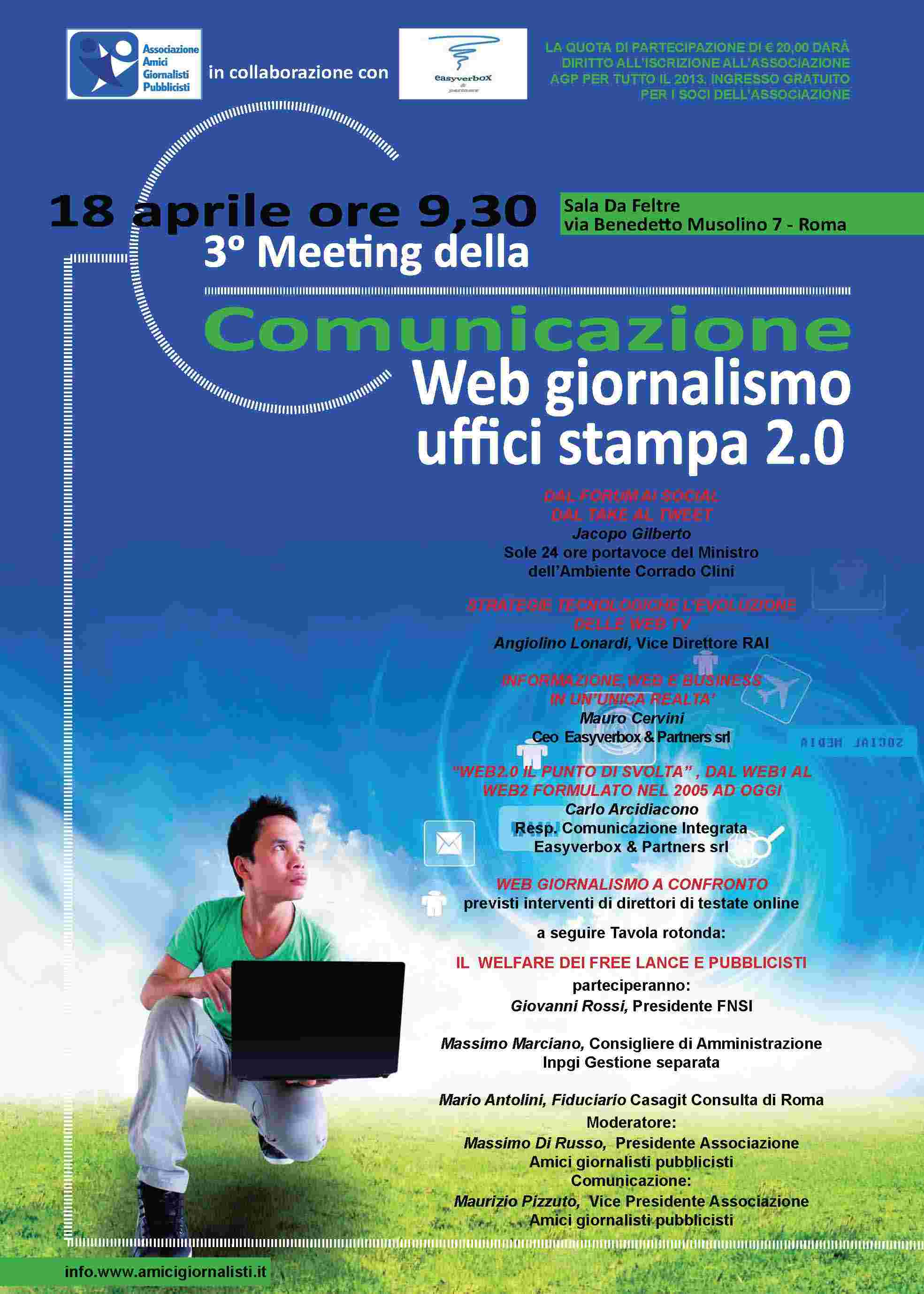 III° Meeting della Comunicazione a Roma. “Web giornalismo e uffici stampa 2.0, dal take al tweet e  l’evoluzione della web tv”