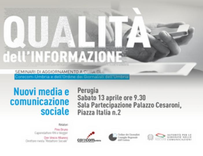 &quot;Nuovi media e comunicazione sociale&quot; convegno a Perugia per la formazione dei giornalisti