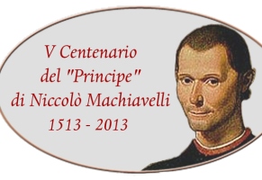 Mostra al Vittoriano: il Principe di Niccolò Machiavelli e il suo tempo. 1513 – 2013