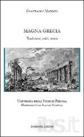 Presentazione del volume del professor Maddoli,  “Magna Grecia. Tradizioni, culti storia”