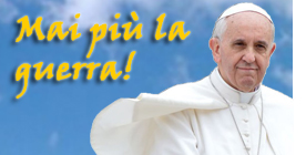 Perugia: Sabato 7 settembre, la Giornata straordinaria diocesana di preghiera e digiuno per la Pace indetta da Papa Francesco. 