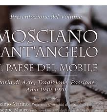 Presentazione del volume :&quot; Mosciano Sant'Angelo - Il Paese del Mobile&quot;, anni 1940-1970