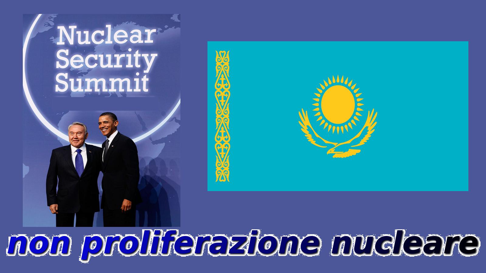 Kazakhstan leadership mondiale nel campo del disarmo nucleare