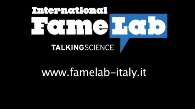 Assisti alla selezione regionale dello spettacolo scientifico -  FameLab Italia - 31 marzo 2012
