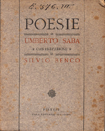 Inediti di Umberto Saba. Scoperti dieci libretti di poesie “prototipo” del poeta triestino, a 130 anni dalla nascita del Poeta 