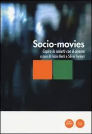 “Socio-movies. Capire la società con il cinema” Il volume sarà presentato a Roma nella sede dell’Agi