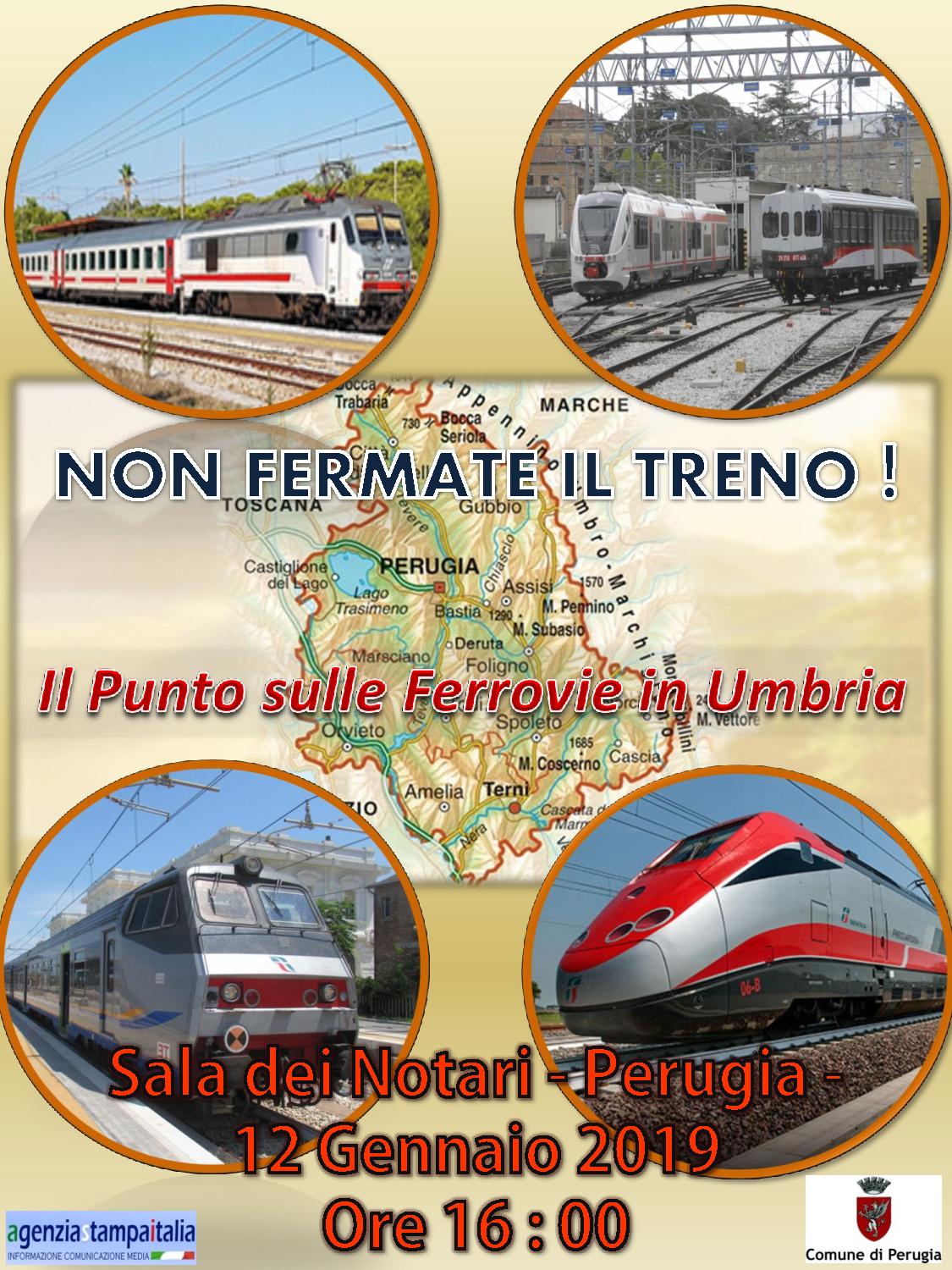 “Non fermate il Treno! Il Punto sulle ferrovie in Umbria”